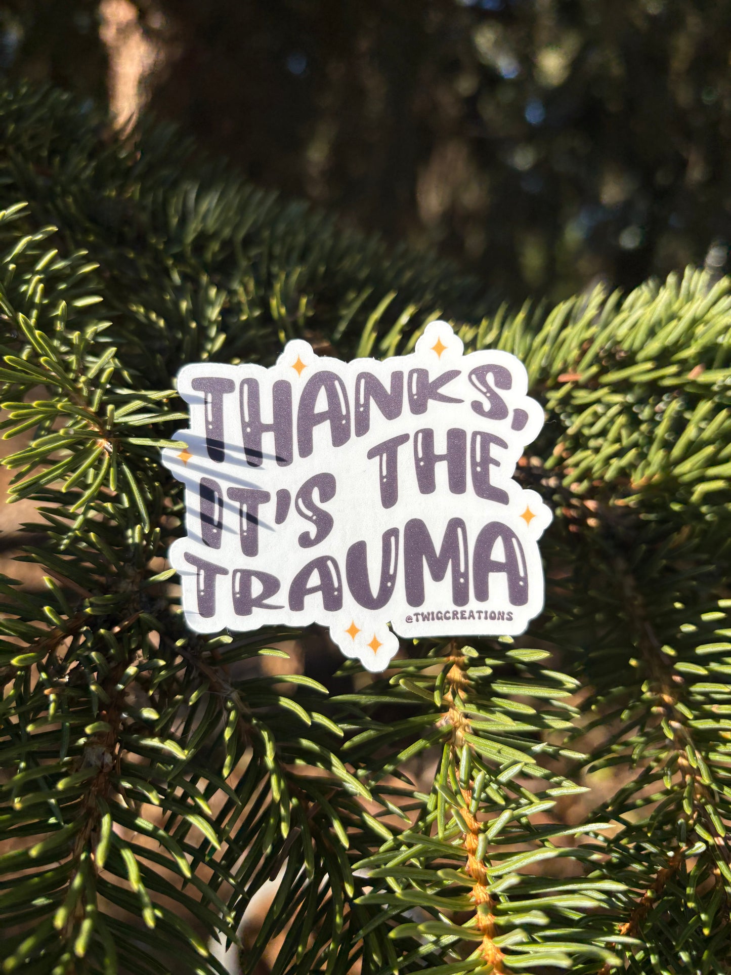 Thanks, it's the trauma Sticker Twig Creations