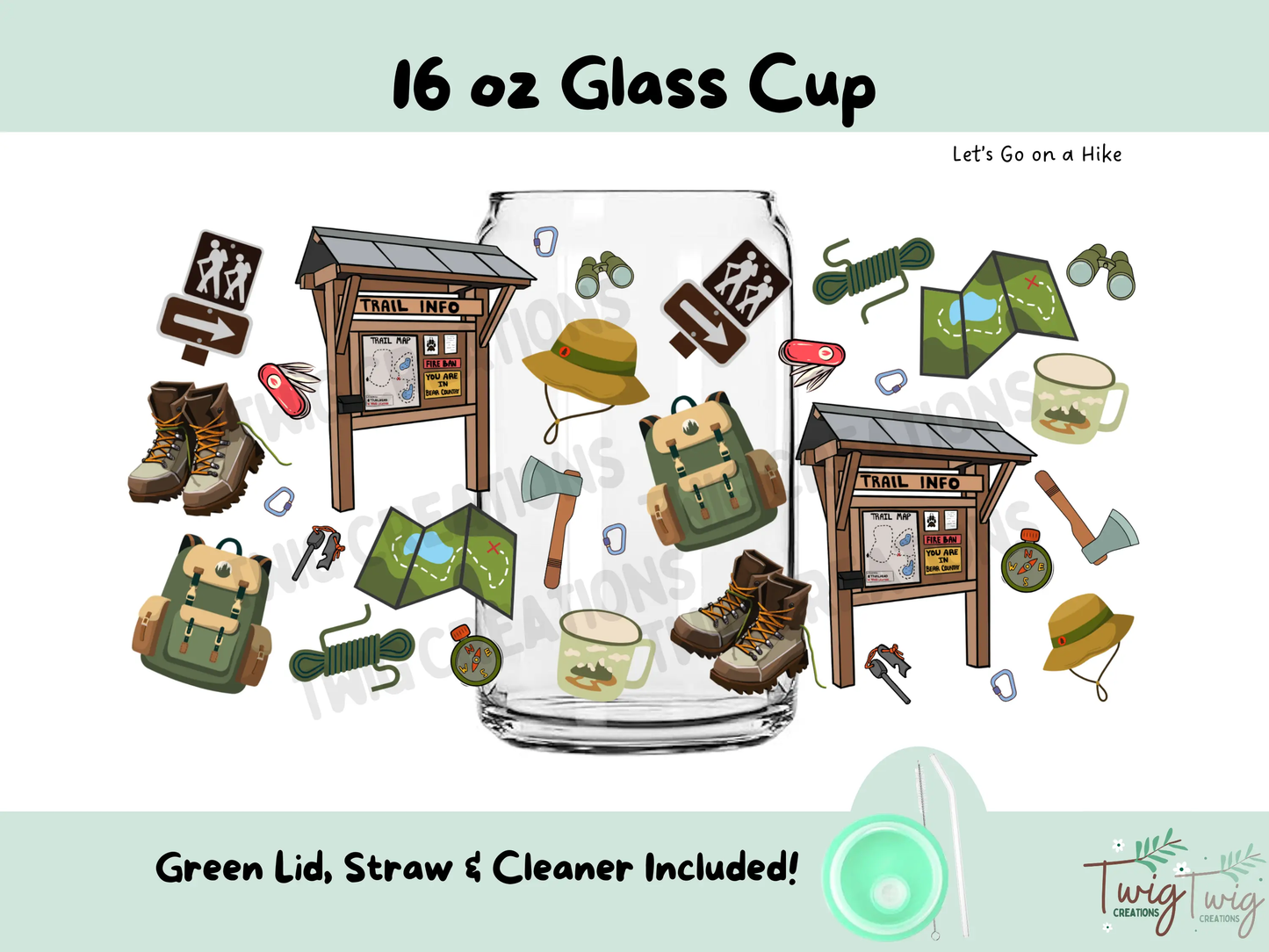Let's Go On a Hike 16 oz Glass Cup Twig Creations
