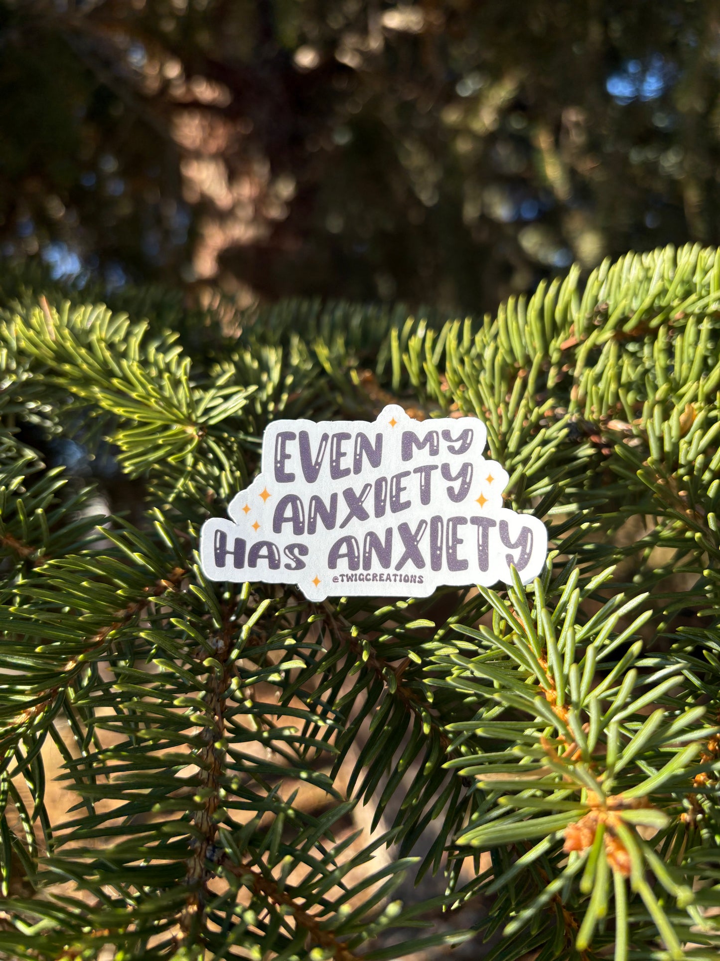 Even my anxiety has anxiety Sticker Twig Creations