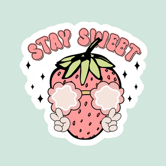 Stay Sweet Strawberry Sticker