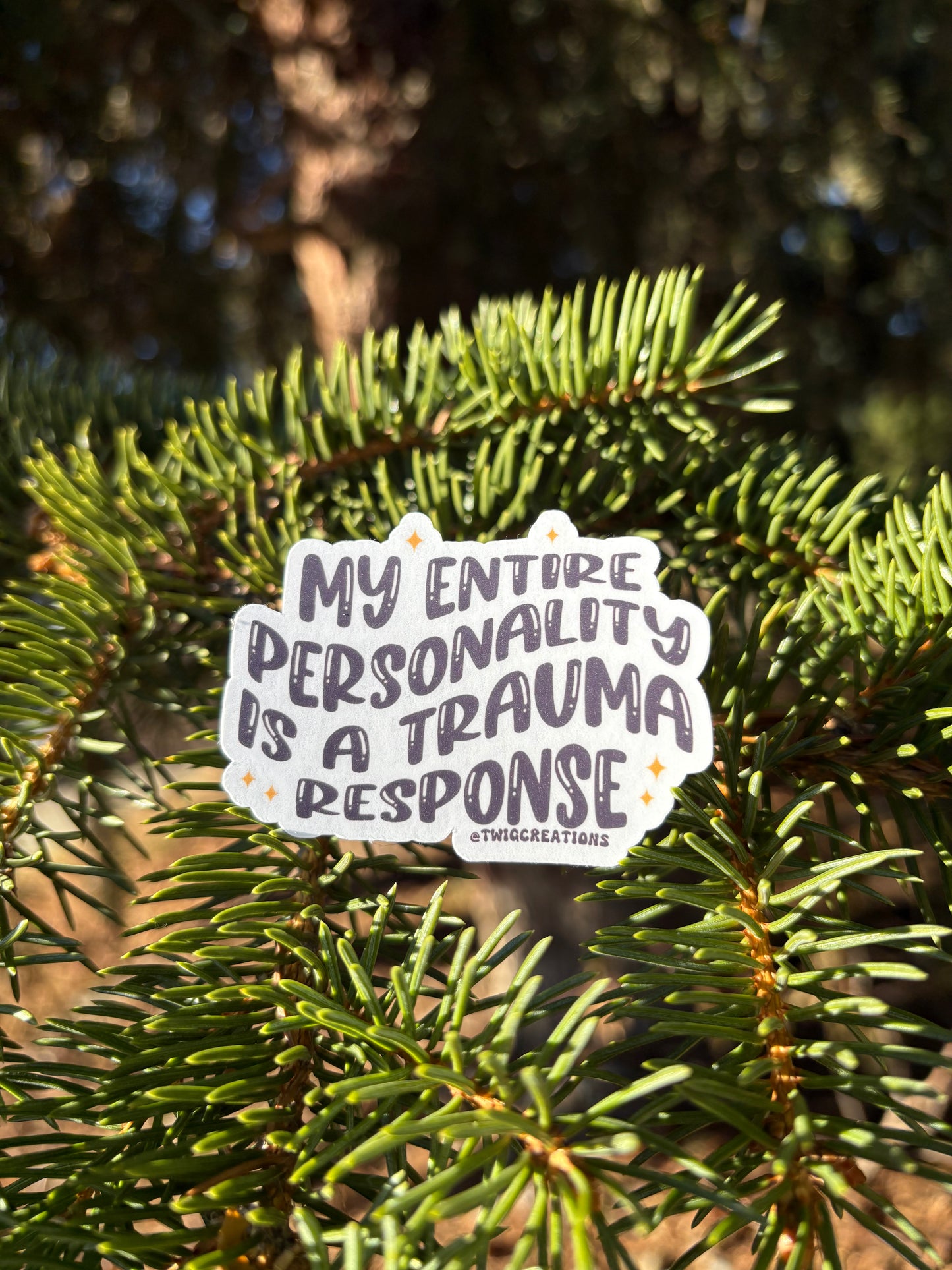 My entire personality Sticker Twig Creations