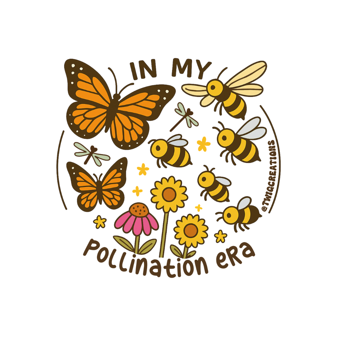 In my pollination era Sticker Twig Creations