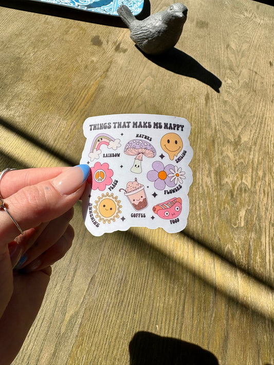 Things That Make Me Happy Sticker
