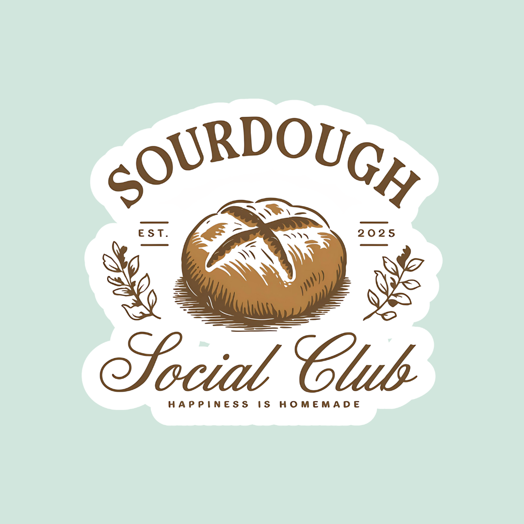 Sourdough Social Club Sticker