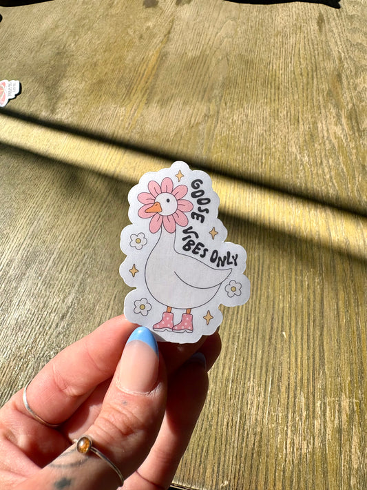 Goose Vibes Only Sticker