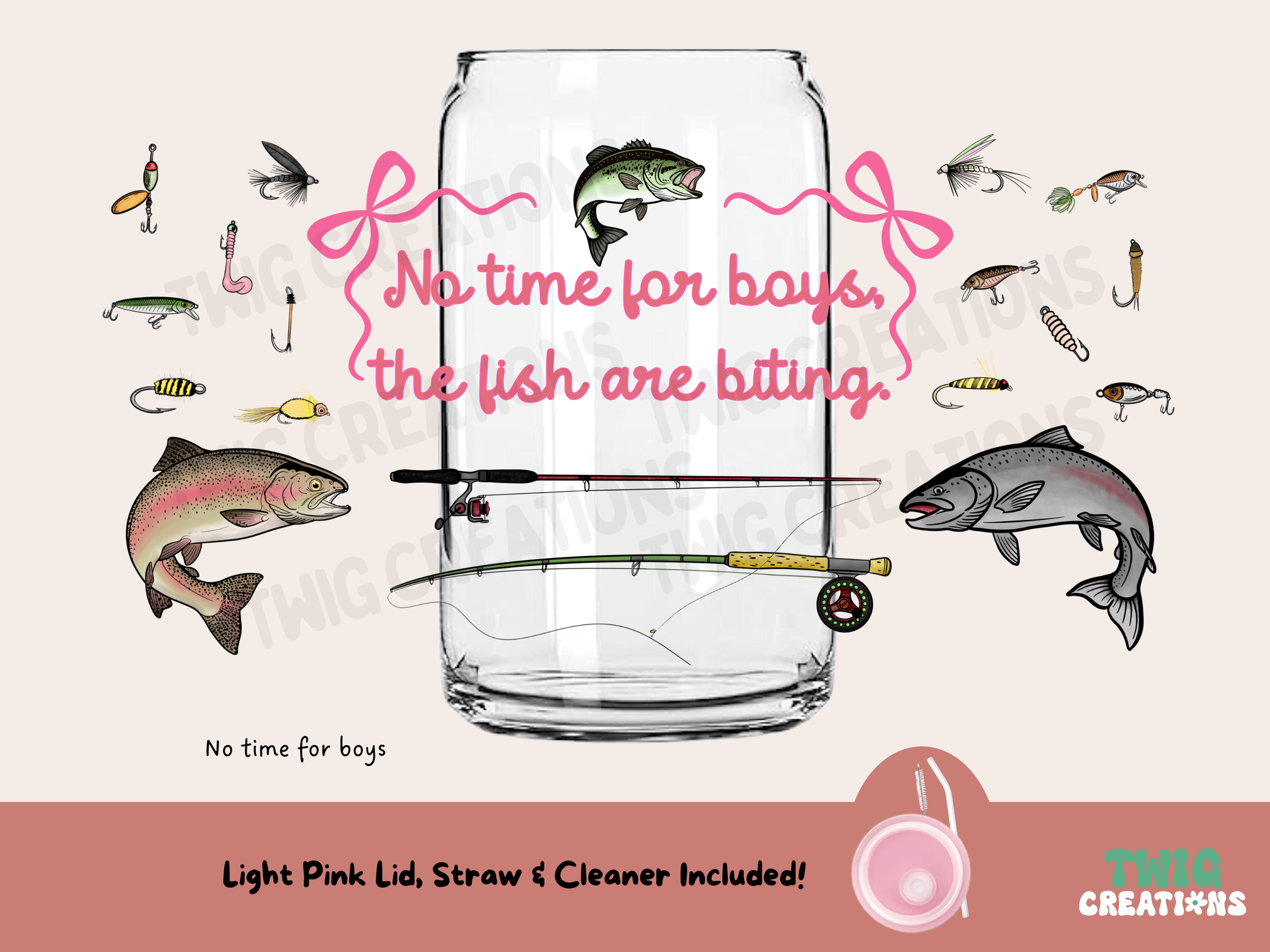 No time for boys 16 oz Glass Cup Twig Creations