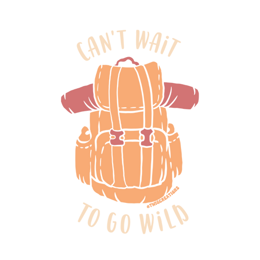 Can't Wait to go Wild Sticker